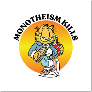 MONOTHEISM KILLS Posters and Art